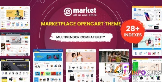 скачать бесплатно eMarket - Multi-purpose MarketPlace OpenCart 3 Theme (25+ Homepages & Mobile Layouts Included)